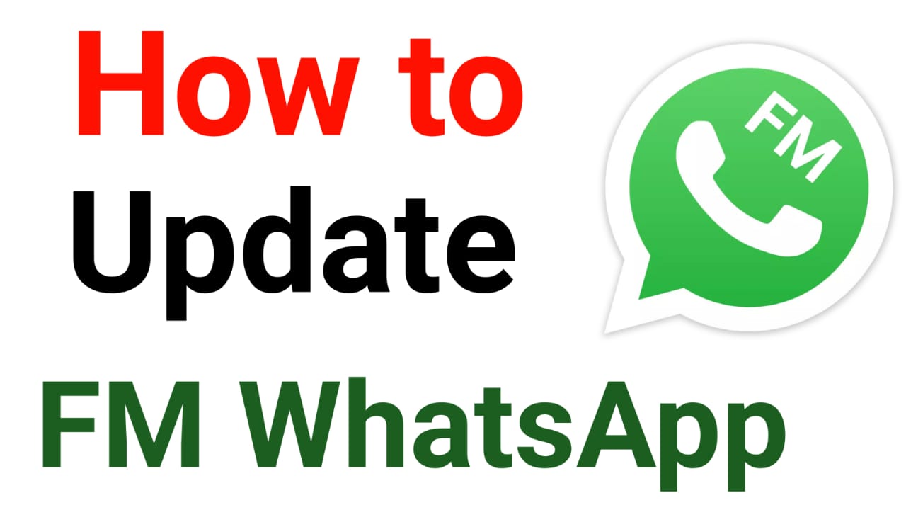 How to Update FM WhatsApp